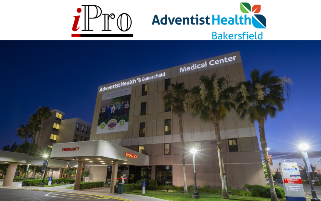 iPro Announces Go-Live of Ambulatory Order Management Solution, iOrder, at Adventist Health Bakersfield